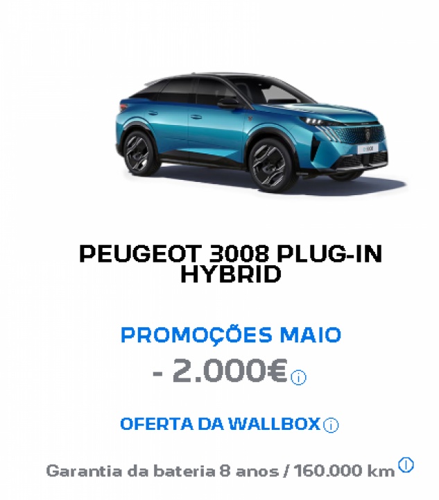 PEUGEOT 3008 PLUG-IN HYBRID PROMOÇÕES MAIO - 2.000€ PEUGEOT 3008 PLUG-IN HYBRID PROMOÇÕES MAIO - 2.000€