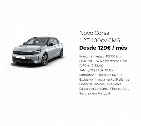 Novo Corsa 1.2T 100cv CM6 Desde 129€ / mês Novo Corsa 1.2T 100cv CM6 Desde 129€ / mês