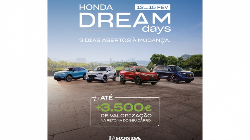 Honda DREAM DAYS - De 13 a 15 de Fevereiro