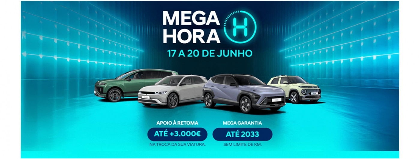 HYUNDAI MEGA HORA H - 17 a 20 de Junho