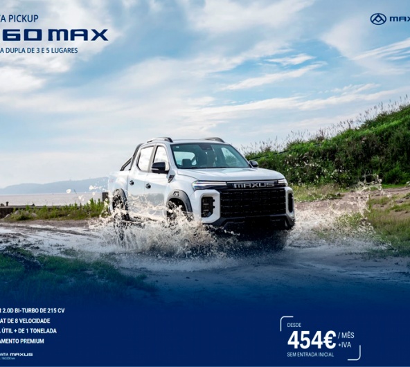 NOVA MAXUS T60 MAX DESDE 454� / M�S + IVA SEM ENTRADA INICIAL.
